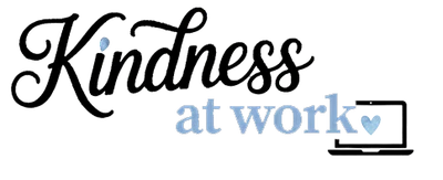 Kindness at Work